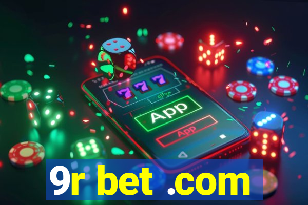 9r bet .com